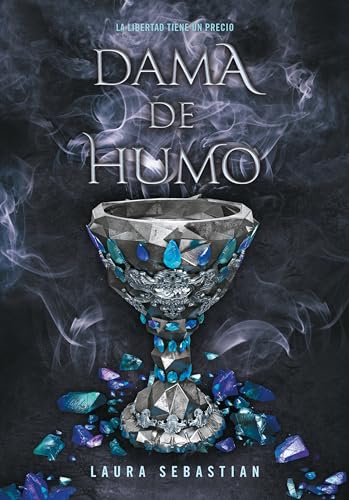 Dama de humo / Lady Smoke (PRINCESA DE CENIZAS, Band 2) von Montena