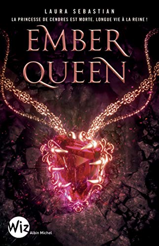 Ember Queen: Ash Princess - tome 3