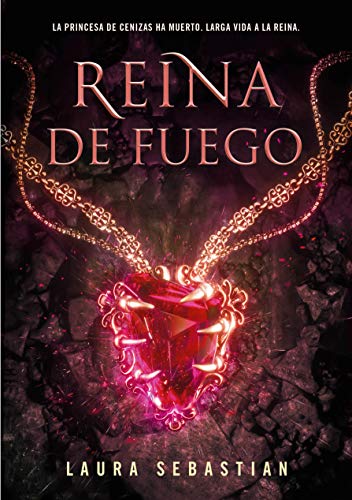 Reina de fuego (Princesa de cenizas 3) (Infinita Plus, Band 3)