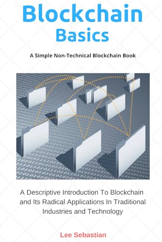 Blockchain Basics: A Simple Non-Technical Blockchain Book von Independently published