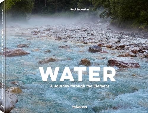 Water: A Journey Through the Element / Eine Entdeckungsreise (Photographer)