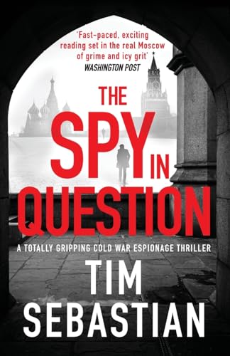 The Spy in Question: A totally gripping Cold War espionage thriller (The Cold War Collection, 1, Band 1) von Canelo Action