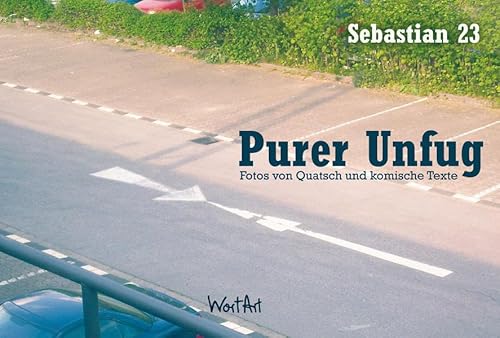 Purer Unfug: Fotos von Quatsch und komische Texte