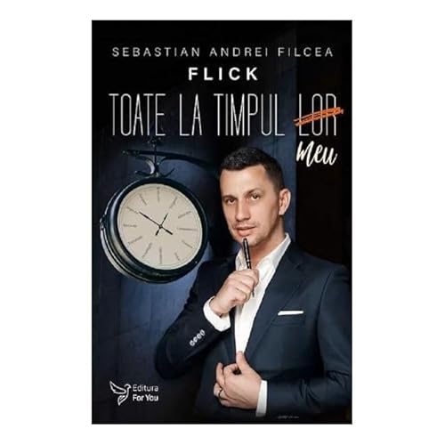 Toate La Timpul Meu von For You