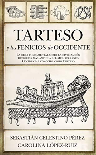 Tarteso y los fenicios de occidente (Arqueología) von ALMUZARA