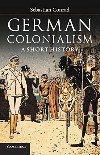 German Colonialism: A Short History von Cambridge University Press