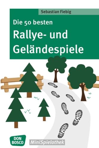 Die 50 besten Rallye- und Geländespiele (Don Bosco MiniSpielothek) von Don Bosco