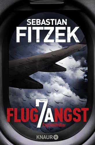 Flugangst 7A: Psychothriller | SPIEGEL Bestseller Platz 1 von Knaur Taschenbuch