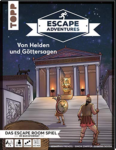 Escape Adventures – Von Helden und Göttersagen: Das ultimative Escape-Room-Erlebnis jetzt auch als Buch! Mit XXL-Mystery-Map für 1-4 Spieler. 90 Minuten Spielzeit von TOPP