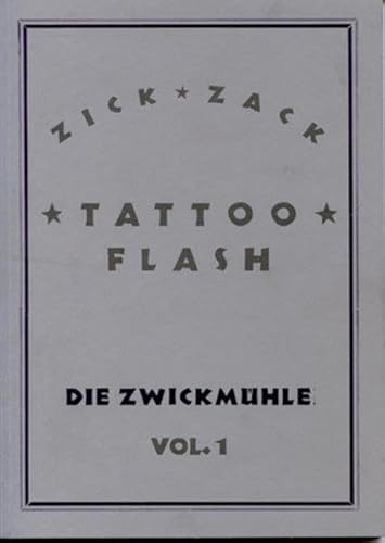 Sebastian Gögel: Zick Zack Tattoo Flash Vol. 1: Die Zwickmühle von Lubok Verlag