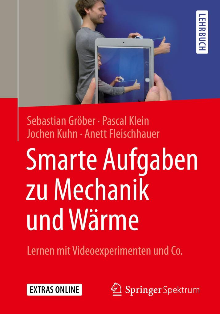 Smarte Aufgaben zu Mechanik und Wärme von Springer Berlin Heidelberg