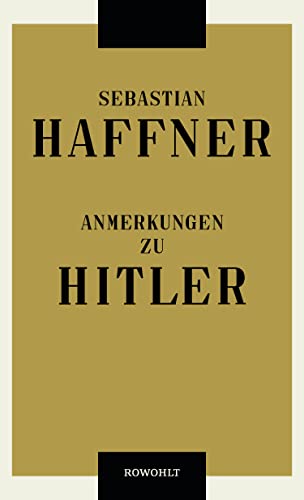 Anmerkungen zu Hitler von Rowohlt Verlag GmbH