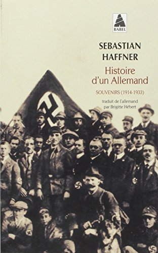 Histoire d'un Allemand. Souvenirs 1914-1933Histoire d'un Allemand : Souvenirs 1914-1933 von Actes Sud