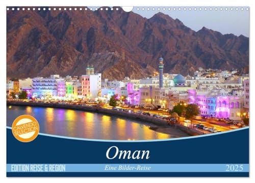 Oman - Eine Bilder-Reise (Wandkalender 2025 DIN A3 quer), CALVENDO Monatskalender von CALVENDO