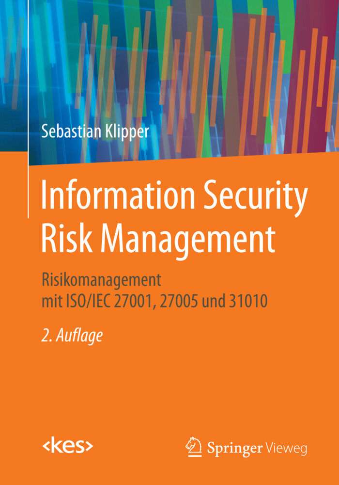 Information Security Risk Management von Springer Fachmedien Wiesbaden
