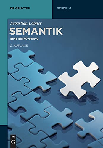 Semantik: Eine Einführung (De Gruyter Studium) von de Gruyter