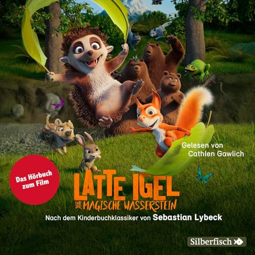 Latte Igel: Latte Igel und der magische Wasserstein: Das Hörbuch zum Film: 2 CDs von Silberfisch,