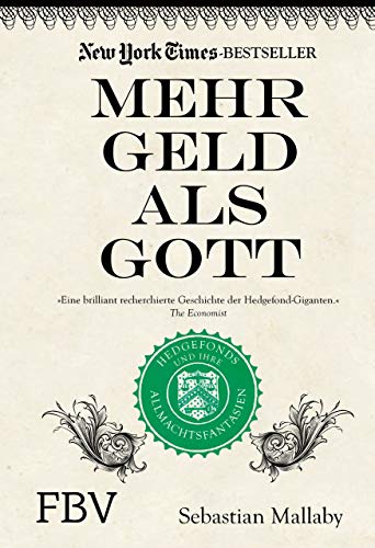 Mehr Geld als Gott: Hedgefonds und ihre Allmachtsphantasien