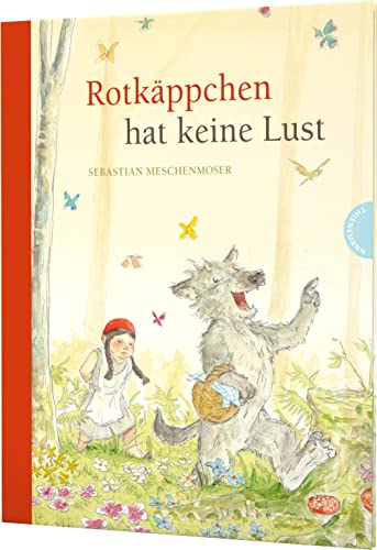 Märchen-Parodien 1: Rotkäppchen hat keine Lust: Witziges Bilderbuch für Groß & Klein (1) von Thienemann