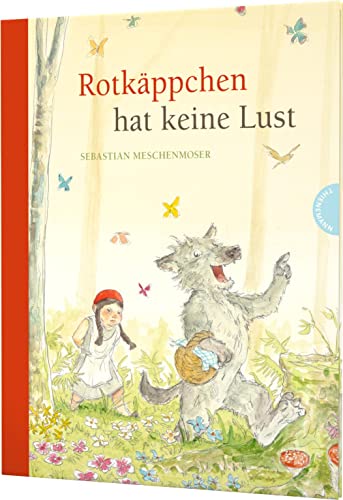 Märchen-Parodien 1: Rotkäppchen hat keine Lust: Witziges Bilderbuch für Groß & Klein (1) von Thienemann-Esslinger Verlag GmbH