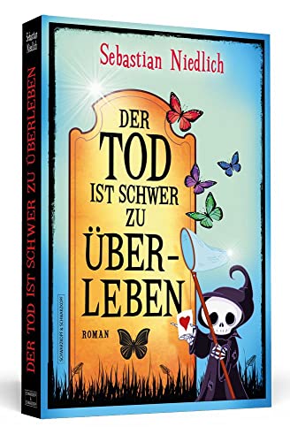 Der Tod ist schwer zu überleben: Roman von Schwarzkopf + Schwarzkopf