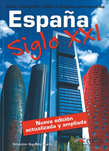 España Siglo XXI - B1-C2: Curso monográfico sobre la España contemporánea - Buch von Edelsa-Grupo Didascalia,SA