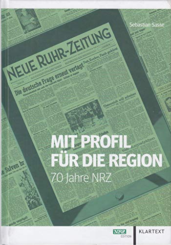 Mit Profil für die Region: 70 Jahre NRZ