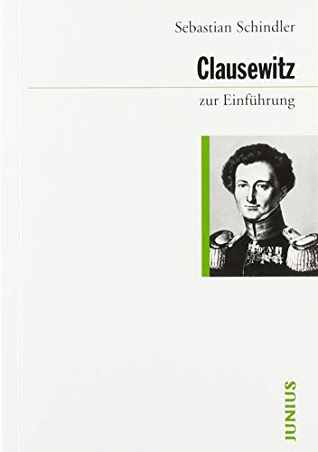 Clausewitz zur Einführung von Junius Verlag