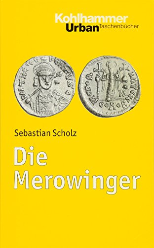 Die Merowinger (Urban-Taschenbücher, 748, Band 748) von Kohlhammer W.