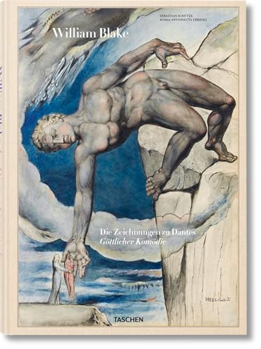 William Blake. Die Zeichnungen zu Dantes Göttlicher Komödie von TASCHEN