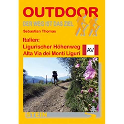 Italien: Ligurischer Höhenweg Alta Via dei Monti Liguri: Der Weg ist das Ziel
