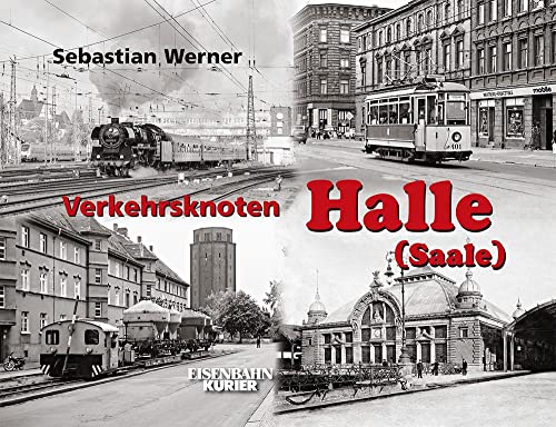 Verkehrsknoten Halle (S) von Ek-Verlag GmbH