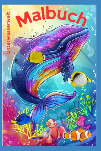 Malbuch: Unterwasserwelt von Independently published