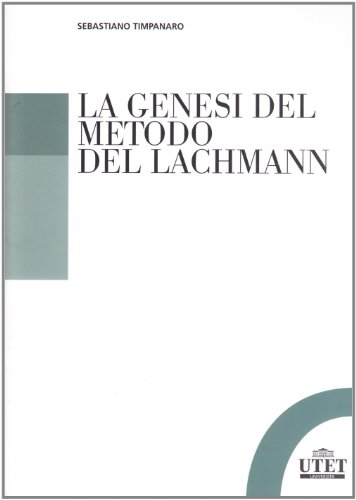 La genesi del metodo di Lachmann von Utet Università