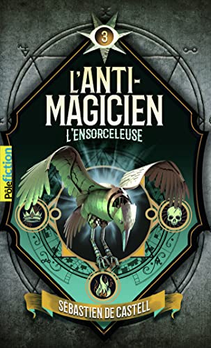 L'Anti-Magicien, 3: L'Ensorceleuse von GALLIMARD JEUNE