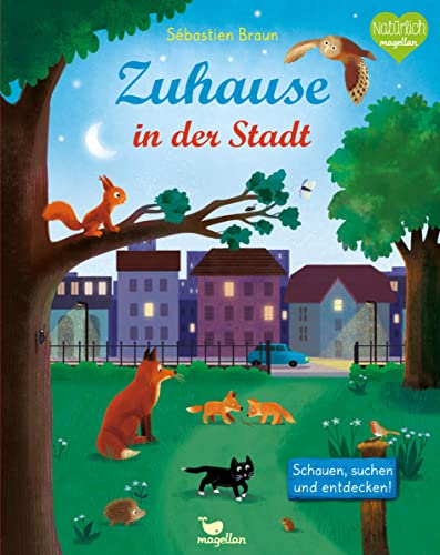 Zuhause in der Stadt: Schauen, suchen, entdecken von Magellan