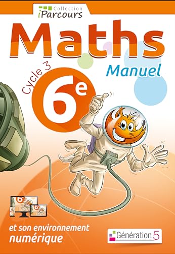 Manuel iParcours Maths cycle 3 - 6e von Generation 5