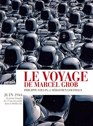 Le voyage de Marcel Grob von FUTUROPOLIS