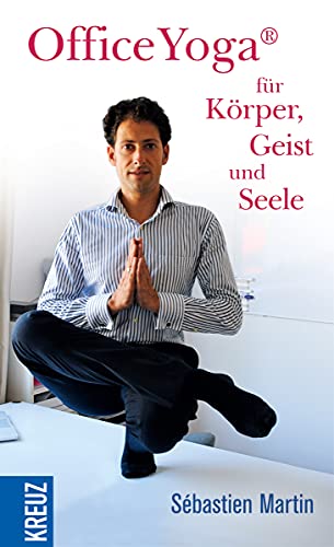 OfficeYoga für Körper, Geist und Seele von Verlag Herder GmbH