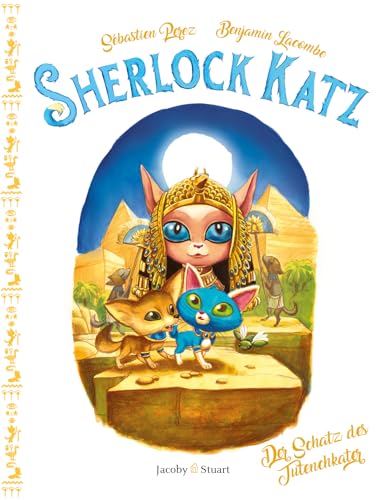 Sherlock Katz Band 6: Der Schatz des Tutenchkater