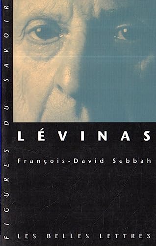 Levinas: Ambiguïtés de l'altérité (Figures du savoir, Band 28)