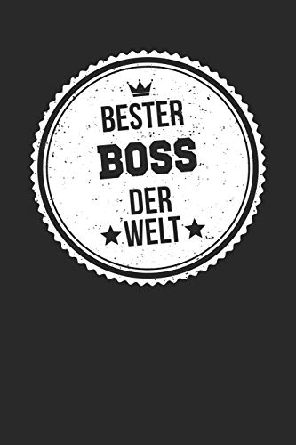 Bester Boss Der Welt: A5 Blanko • Notebook • Notizbuch • Taschenbuch • Journal • Tagebuch - Ein lustiges Geschenk für die Besten Männer Der Welt von Independently published