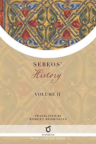 Sebeos' History: Volume 2 Sebeos' History: Volume 2 von Sophene