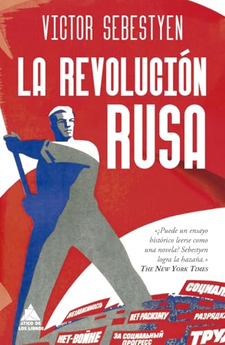 La Revolución rusa (Ático Historia, Band 84) von Atico de los Libros