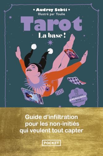 Tarot, la base ! - Guide d'infiltration pour les non-initiés qui veulent tout capter von POCKET