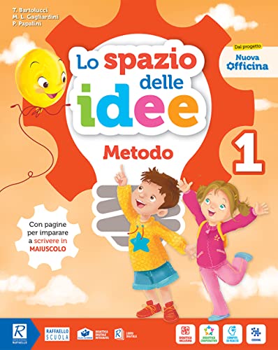 Lo spazio delle idee. Metodo A. Per la Scuola elementare. Con e-book. Con espansione online (Vol. 1)