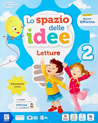 Lo spazio delle idee. Per la Scuola elementare. Con e-book. Con espansione online (Vol. 2)