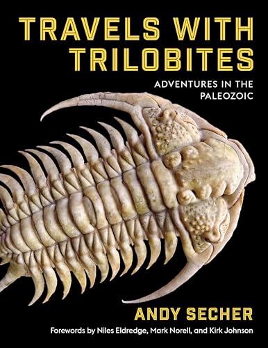 Travels With Trilobites: Adventures in the Paleozoic von Columbia University Press