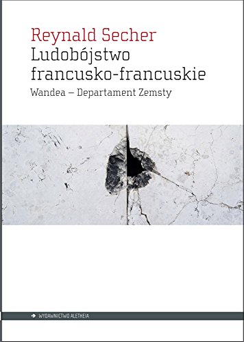 Ludobojstwo francusko-francuskie: Wandea – Departament Zemsty