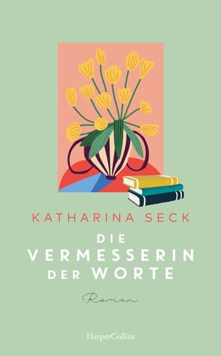 Die Vermesserin der Worte: Roman | Ein gefühlvoller und warmherziger Roman über die Bedeutung von Worten, Geschichten und das Vergessen Die Vermesserin der Worte: Roman | Ein gefühlvoller und warmherziger Roman über die Bedeutung von Worten, Geschichten und das Vergessen